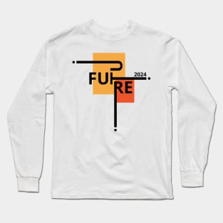 Typography Future 2024 Long Sleeve T-Shirt
